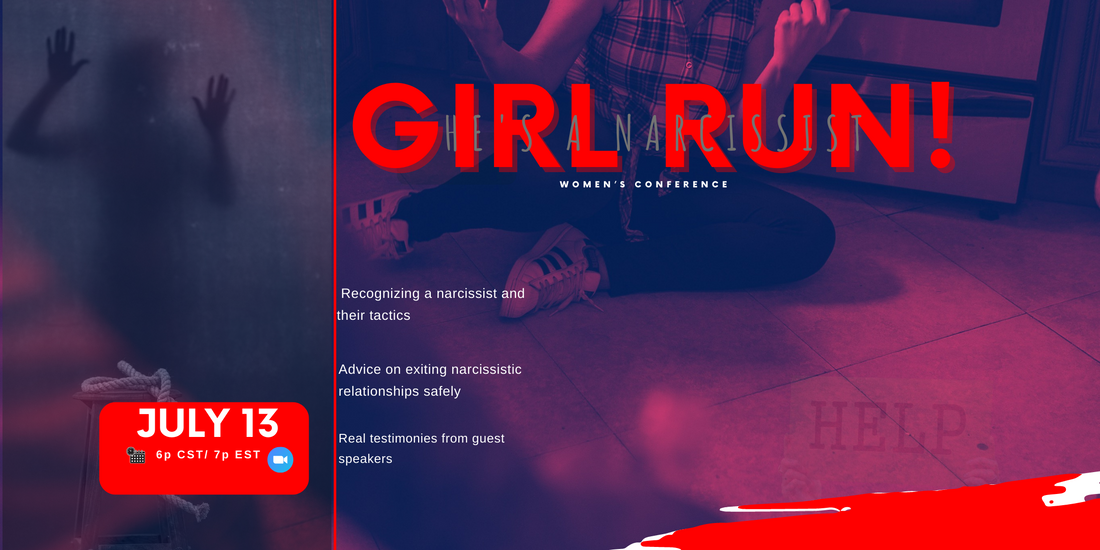 Girl Run! He’s a Narcissist